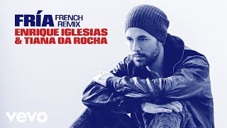 Enrique Iglesias, Tiana Da Rocha - Fría 