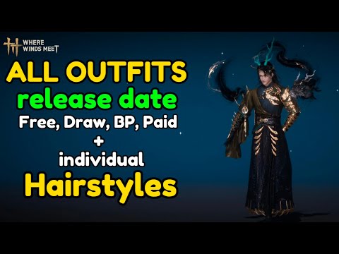 ALL UPCOMING FREE & PAID OUTFITS + HAIRSTYLES Where Winds Meet