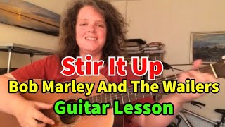 Stir It Up | Bob Marley | Guitar Lesson