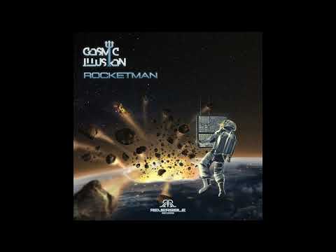 Cosmic Illusion - Rocketman