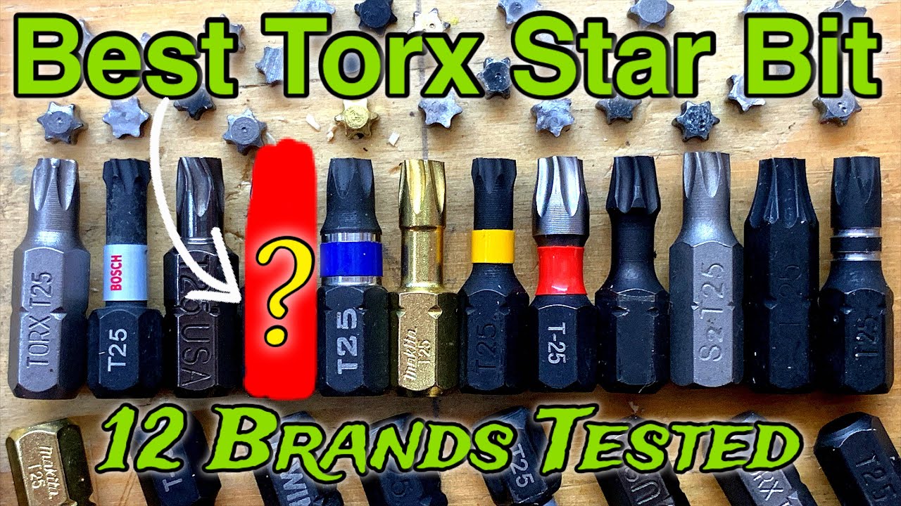Who Makes the Best Torx Star Bit?  Best Torx Bit Best Torx Brand from Big Box Stores