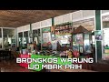 Berkunjung Ke Brongkos Warung Ijo Mbak Prih