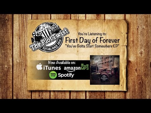 First Day of Forever [Official Lyric Video]