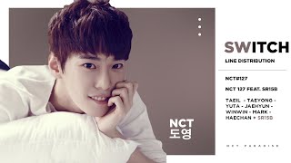 NCT 127 feat. SR15B - Switch (Line Distribution)
