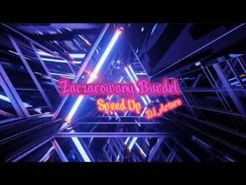Zaczarowany Burdel - Anathemia Label (Speed Up DJ_Arturo)
