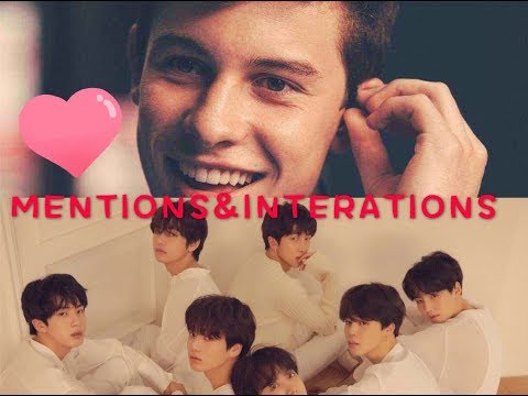 [COMPILATION] Shawn Mendes MENTIONED& INTERACTION BTS
