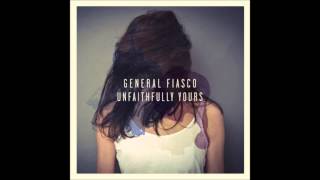 General Fiasco - Bad Habits