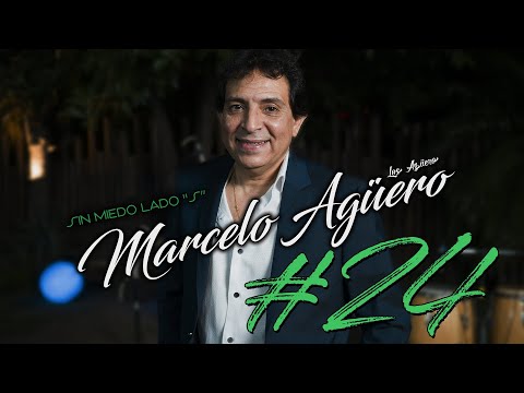 MARCELO AGÜERO - SESSION #24 (SIN MIEDO : LADO "S")