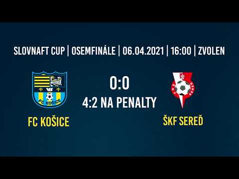 Slovnaft Cup | Osemfinále | 2020/2021 | FC Košice 0:0, 4:2 na p.k. ŠKF Sereď