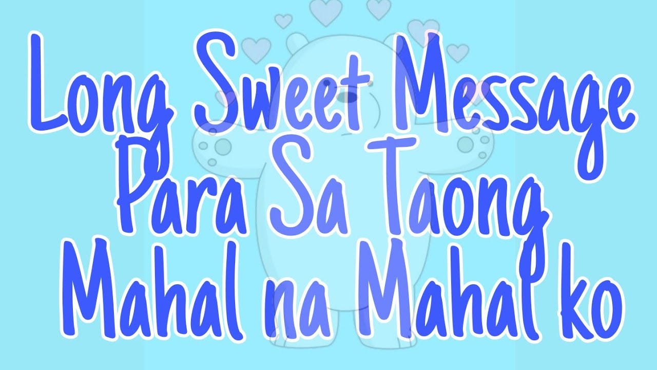 Long Sweet Message Tagalog (LSM)