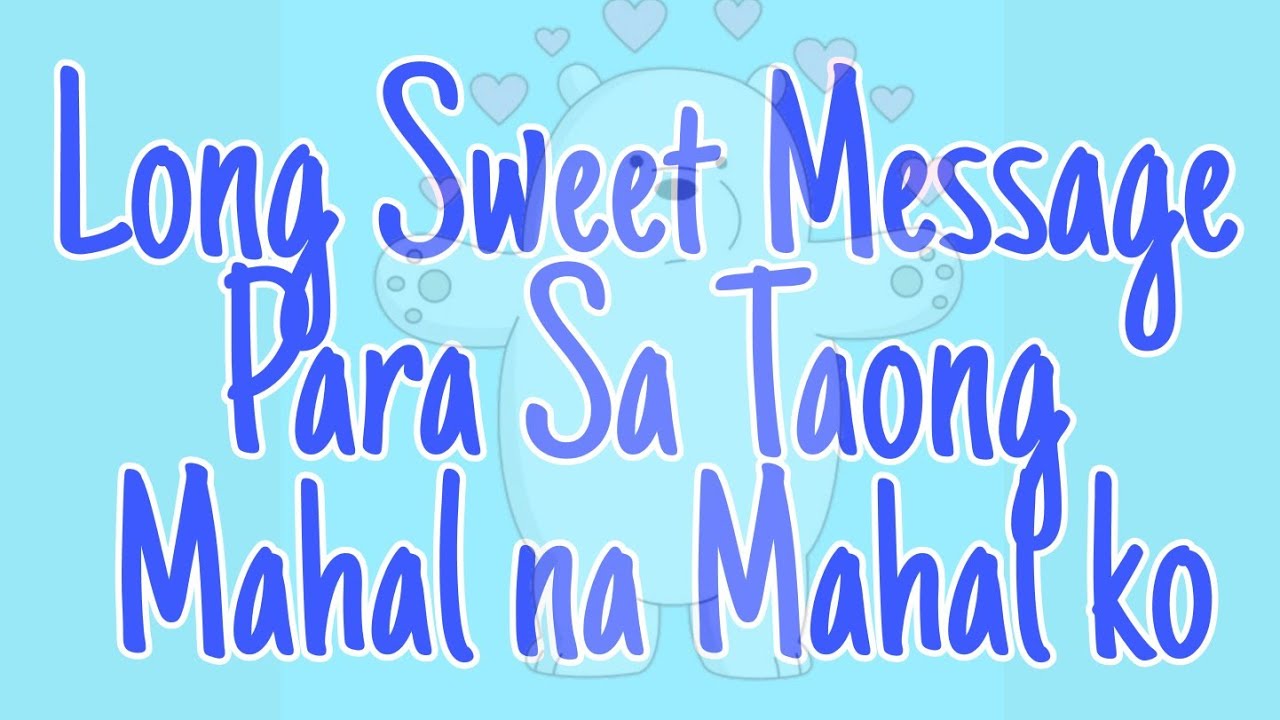 Long Sweet Message Tagalog (LSM)