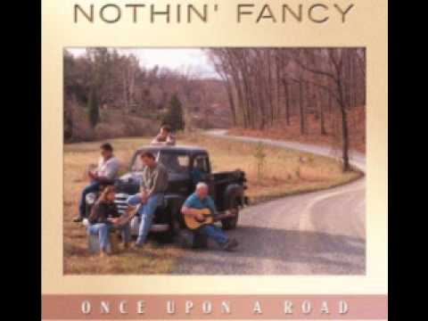 Once Upon a Road - Nothin' Fancy