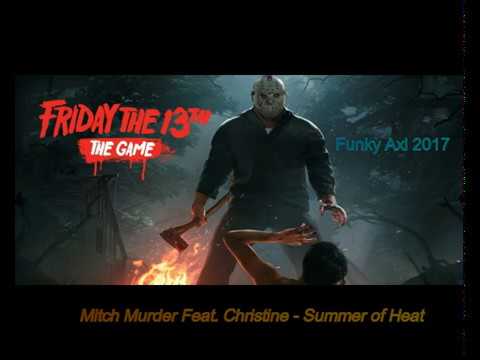 Friday The 13th: The Game OST - Mitch Murder Feat. Kristine - Summer of Heat - (2017)