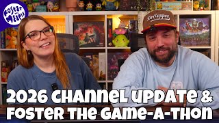 2026 Channel Update & Foster the Game-a-thon 4!