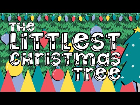 The Littlest Christmas Tree | 1st Grade 2021