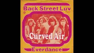 Curved Air   Back Street Luv original