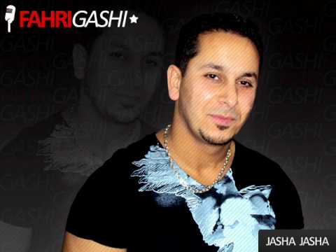 Fahri Gashi - Jasha Jasha 2010