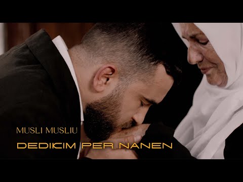 Musli Musliu - Dedikim per Nanen 2024