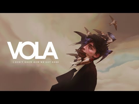 VOLA - I Don't Know How We Got Here (Official Visualizer)