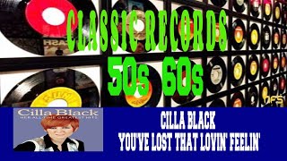 CILLA BLACK - YOU'VE LOST THAT LOVIN' FEELIN'