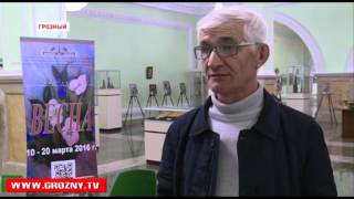 В Грозном открылась выставка декоративно-прикладного искусства «Весна»