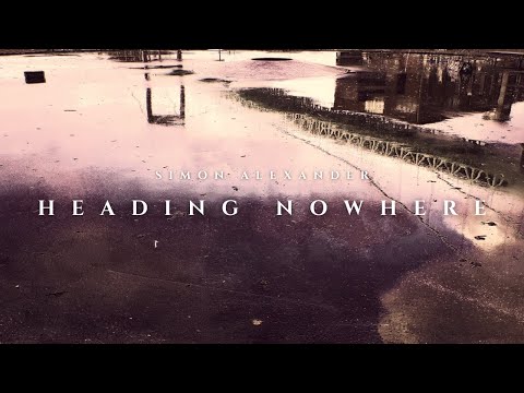 Simon Alexander - Heading Nowhere