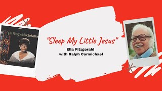 "Sleep My Little Jesus" - Ella Fitzgerald with Ralph Carmichael