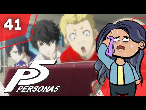 things are heating up | PERSONA 5 ROYAL FIRST PLAYTHROUGH (PT 41)