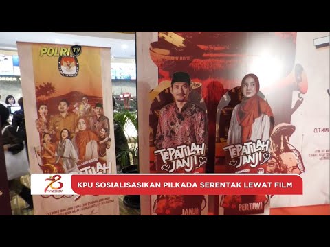 KPU SOSIALISASIKAN PILKADA SERENTAK LEWAT FILM