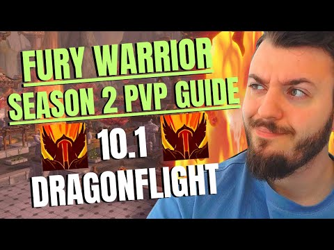 FURY WARRIOR 10.1 PVP GUIDE DRAGONFLIGHT