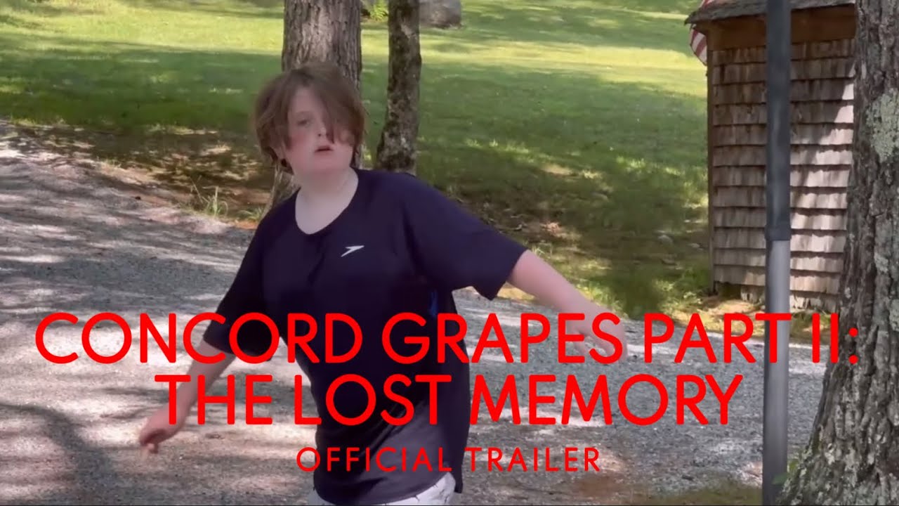 Concord Grapes Part II: The Lost Memory | OFFICIAL TRAILER