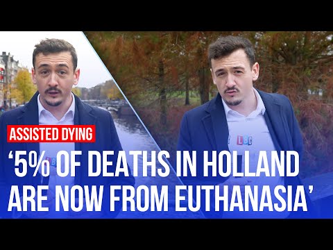 Why are women in their twenties opting for assisted dying in the Netherlands? | LBC