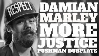 (PUSHMAN DUBPLATE #3) DAMIAN MARLEY More Justice