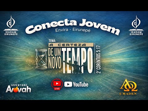 LIVE CONECTA JOVEM | ENVIRA-EIRUNEPÉ