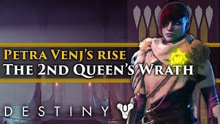 Destiny 2 Forsaken Lore - Petra Venj&#39;s Ascension to Queen&#39;s Wrath! Lore from the Dreaming City!