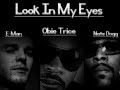 Obie Trice Look In my eyes Nate Dogg E-Man 