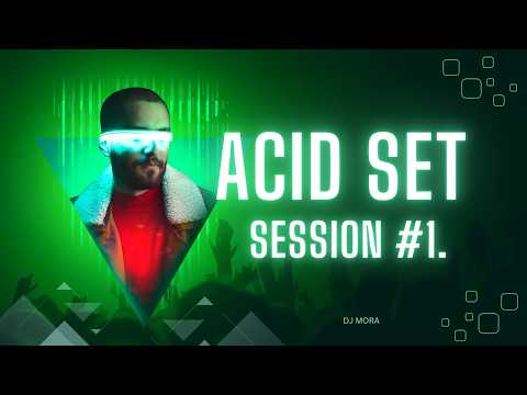 Acid Set Session #1