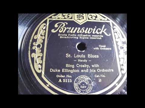 Bing Crosby with Duke Ellington and his Orchestra: St. Louis blues (1932)