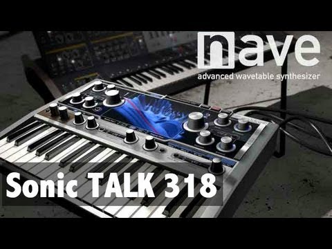 Sonic TALK 318 - Waldorf Nave