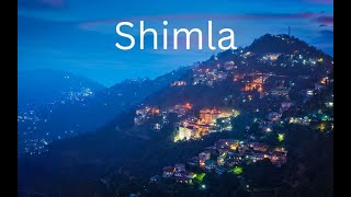 Shimla Vlog
