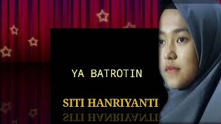 Download lagu Ya Batrotin solawat fersi (Siti hanriyanti ) mp3 Download lagu Ya Batrotin solawat fersi (Siti hanriyanti ) mp3