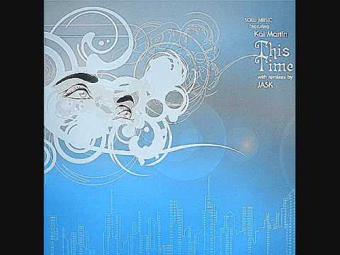 Solu Music Ft. Kai Martin "This Time" [Thaisoul Mix] 2004