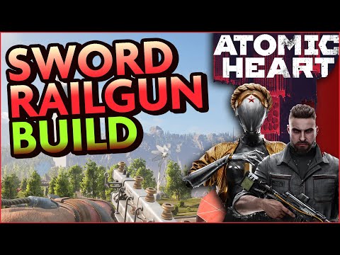 RAILGUN SWORD Build. Atomic Heart Armageddon