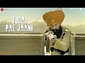 Judai Pae Jaani Kesari Akshay Kumar Parineeti Chopra Yuvraj Hans