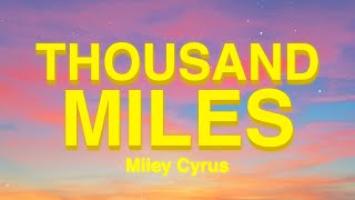 Musik-Video-Miniaturansicht zu Thousand Miles Songtext von Miley Cyrus feat. Brandi Carlile