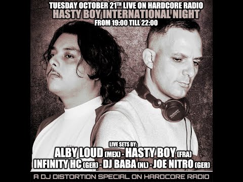 International Hardcore - Hasty Boy (France)- Alby Loud (Mexico)- Dj Baba and more. Distortion + Host