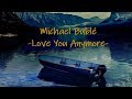 Michael Bublé - Love You Anymore (Lyrics) Michael Bublé - Love You Anymore (Lyrics)