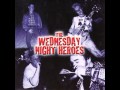 wednesday night heroes - my way for the highway