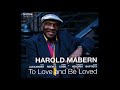 Harold Mabern - To Love And Be Loved (2017 Smoke Sessions)