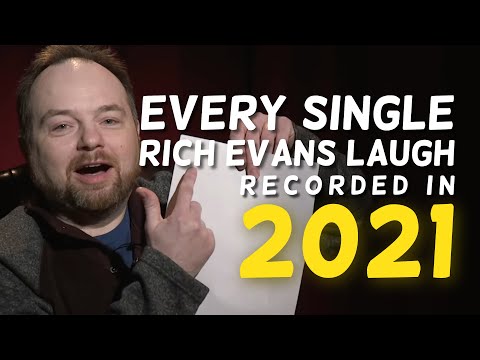 Another Year of Joy: The Ultimate Rich Evans Laugh Compilation 2021!